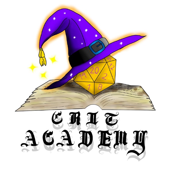 Artwork for Crit Academy: A Dungeons and Dragons Podcast