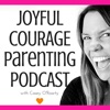 Joyful Courage for Parenting Teens artwork