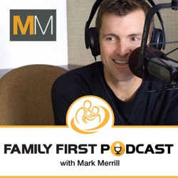 The Family First Podcast 