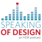 Speaking of Design