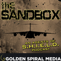 The Sandbox: An Agents of S.H.I.E.L.D. Podcast podcast