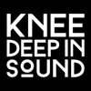 Knee Deep In Sound Podcast