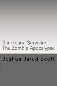 Sanctuary: Surviving The Zombie Apocalypse podcast