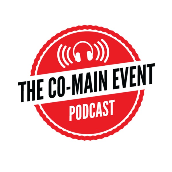 The Co-Main Event MMA Podcast Artwork