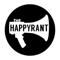 The Happy Rant