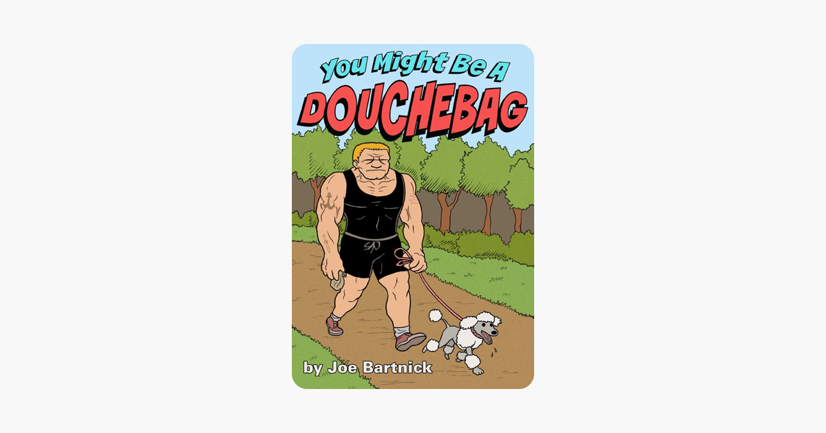 ‎You Might Be A Douchebag on Apple Books