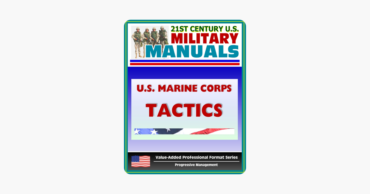 ‎21st Century U.S. Military Manuals: U.S. Marine Corps (USMC) Tactics ...