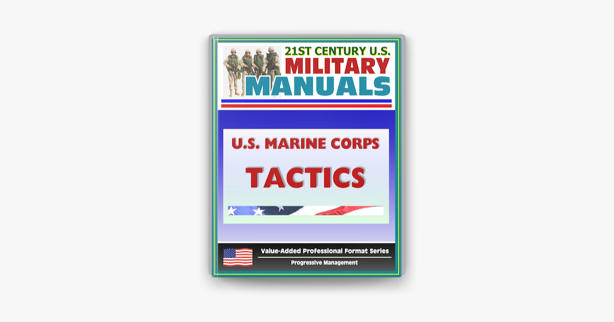 ‎21st Century U.S. Military Manuals: U.S. Marine Corps (USMC) Tactics ...