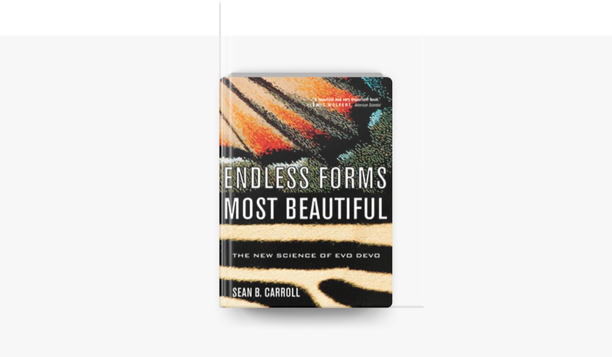 ‎Endless Forms Most Beautiful: The New Science Of Evo Devo On Apple Books