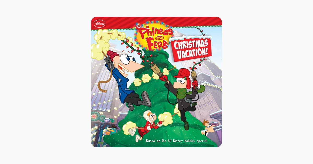 ???Phineas and Ferb: Christmas Vacation on Apple Books