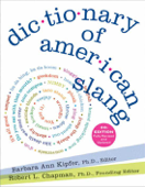 Dictionary of American Slang 4e - Barbara Ann Kipfer & Robert L. Chapman