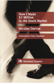 How I Made $2 Million in the Stock Market - Nicolas Darvas