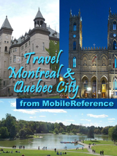 Montreal and Quebec, Canada: Illustrated Travel Guide, phrasebook, and maps (Mobi Travel) - MobileReference Cover Art