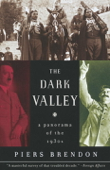 The Dark Valley - Piers Brendon