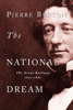 The National Dream - Pierre Berton