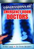 Confessions of Emergency Room Doctors - Rocky Lang