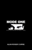 MODE ONE - Alan Roger Currie