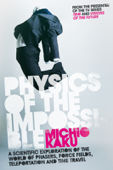 Physics of the Impossible - Michio Kaku