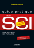 Guide pratique de la SCI - Pascal Dénos