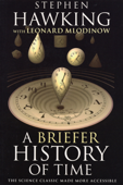 A Briefer History of Time - Leonard Mlodinow & Stephen Hawking