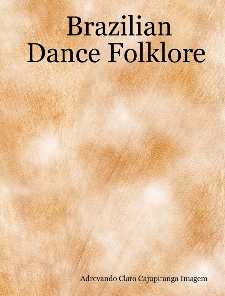 Brazilian Dance Folklore