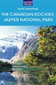 The Canadian Rockies - Jasper National Park - Brenda Koller