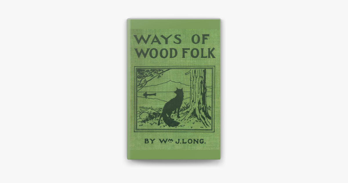 ‎Ways of Wood Folk on Apple Books