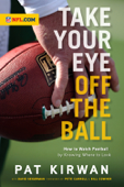 Take Your Eye off the Ball - Pat Kirwan