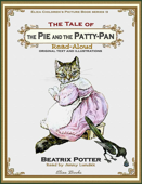 The Tale of the Pie and the Patty-Pan: Read Aloud - Beatrix Potter