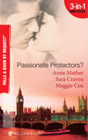 Anne Mather - Passionate Protectors? (Mills & Boon By Request) artwork