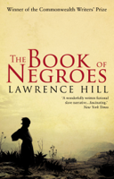 Lawrence Hill - The Book of Negroes artwork