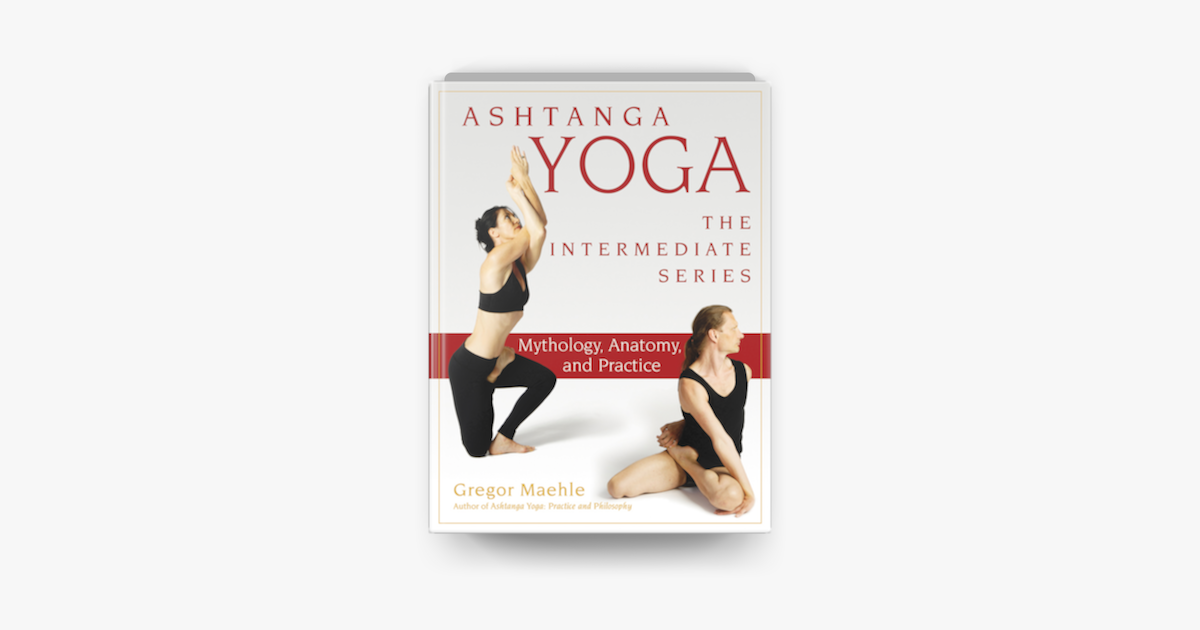 Ashtanga Yoga The Intermediate Series V Apple Books