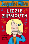 Lizzie Zipmouth - Jacqueline Wilson