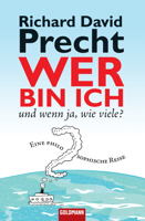 Richard David Precht - Wer bin ich - und wenn ja wie viele? artwork