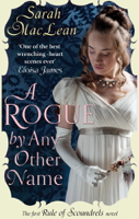 Sarah MacLean - A Rogue by Any Other Name artwork