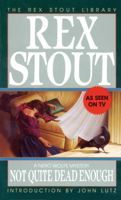 Rex Stout - Not Quite Dead Enough artwork