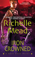 Richelle Mead - Iron Crowned artwork