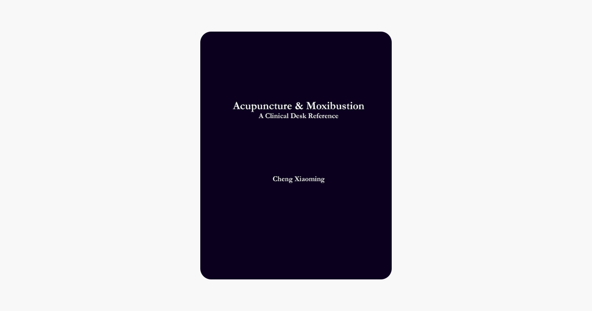 Acupuncture Moxibustion On Apple Books