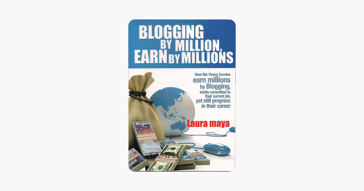 ‎Blogging by Million , Earn By Millions on Apple Books
