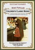 Most Popular Children's Classic Books - Louisa M. Alcott, Frances Hodgson Burnett & Jean Webster