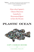 Plastic Ocean - Charles Moore