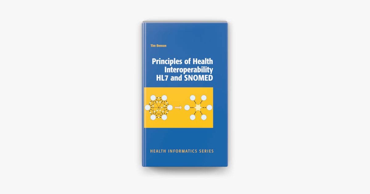 â žprinciples Of Health Interoperability Hl7 And Snomed V Apple Books â žprinciples Of Health Interoperability Hl7 And Snomed V Apple Books