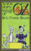The Wonderful Wizard of Oz (Illustrated + FREE audiobook download link) - L. Frank Baum