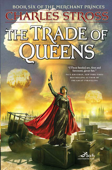 The Trade of Queens - Charles Stross