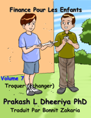 Troquer (échanger) - Prakash L. Dheeriya, Ph. D.