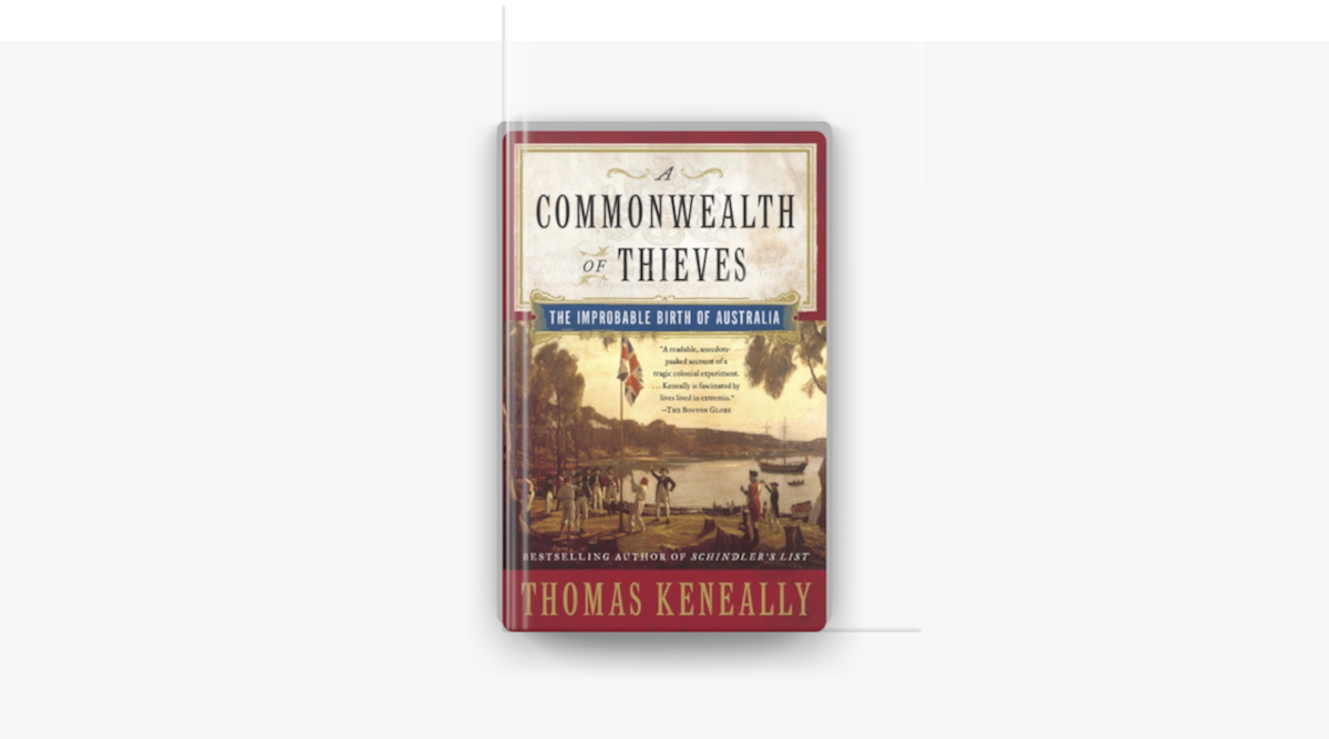 A Commonwealth of Thieves - Thomas Keneally A Commonwealth of Thieves - Thomas Keneally