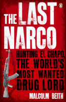 Malcolm Beith - The Last Narco artwork