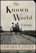 The Known World - Edward P. Jones