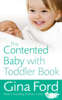 Gina Ford - The Contented Baby with Toddler Book artwork