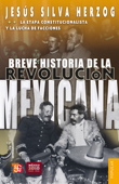 Breve Historia de la Revolución Mexicana. Tomo 2 - Jesús Silva Herzog